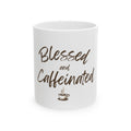 Blessed and Caffeinated mug front product view