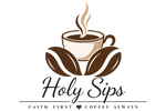 Holy Sips Co. logo - Faith First Coffee Always